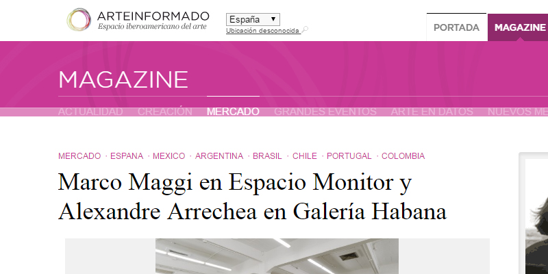 Marco Maggi en Espacio Monitor y Alexandre Arrechea en Galería Habana